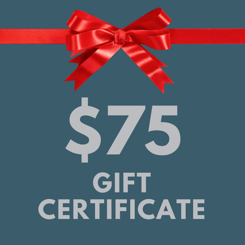 Gift Certificate $75 3 Gift Certificate $75